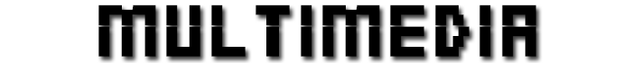 MULTIMEDIA