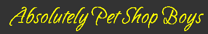 ABSOLUTELY PET SHOP BOYS