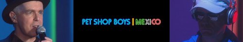 PET SHOP BOYS MEXICO